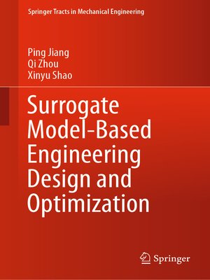 cover image of Surrogate Model-Based Engineering Design and Optimization